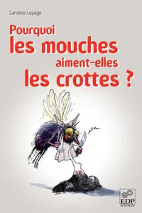 Pourquoi les mouches aiment-elles les crottes ?_cover