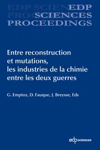 Entre reconstruction et mutations, les industries de la chimie entre les deux guerres_cover