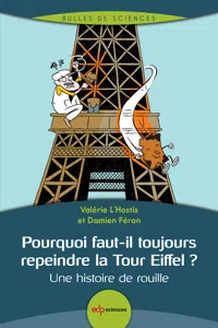 Pourquoi faut-il toujours repeindre la Tour Eiffel ?_cover