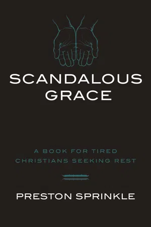 Scandalous Grace