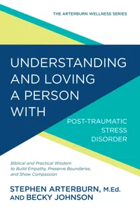 Understanding and Loving a Person with Post-traumatic Stress Disorder_cover