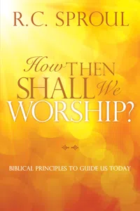 How Then Shall We Worship?_cover