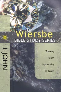 The Wiersbe Bible Study Series: 1 John_cover