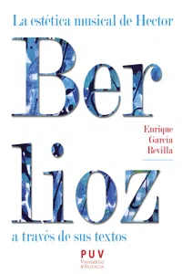 La estética musical de Hector Berlioz a través de sus textos_cover