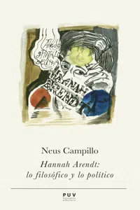 Hannah Arendt: lo filosófico y lo político_cover