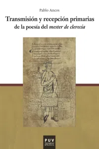 Transmisión y recepción primarias de la poesía del mester de clerecía_cover