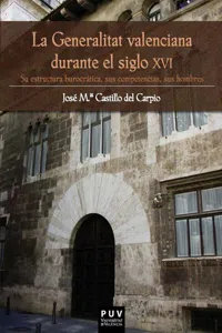 La Generalitat valenciana durante el siglo XVI_cover