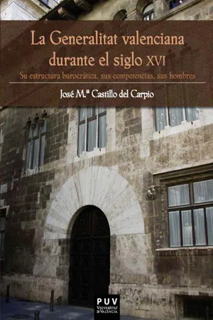 La Generalitat valenciana durante el siglo XVI