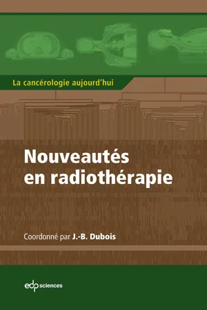 Nouveautés en radiothérapie