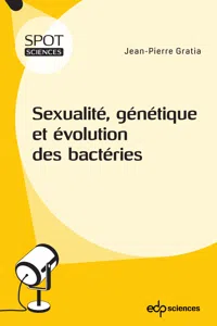 Sexualité, génétique et évolution des bactéries_cover