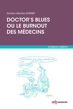 Doctor's blues ou le burnout des médecins