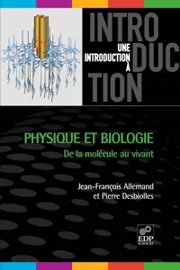 Physique et biologie : de la molécule au vivant_cover