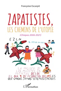 Zapatistes, les chemins de l'utopie_cover