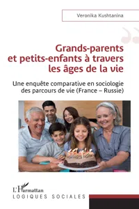 Grands-parents et petits-enfants à travers les âges de la vie_cover