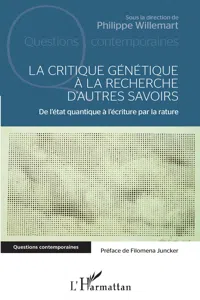 La critique génétique à la recherche d'autres savoirs_cover