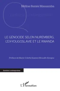 Le génocide selon Nuremberg, l'ex-Yougoslavie et le Rwanda_cover