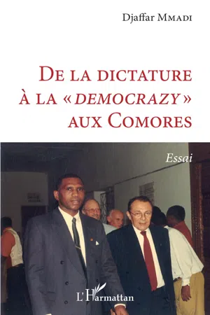 De la dictature à la "démocrazy" aux Comores