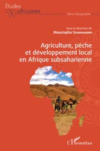 Agriculture, pêche et développement local en Afrique subsaharienne_cover