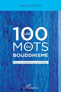 Les 100 mots du bouddhisme_cover