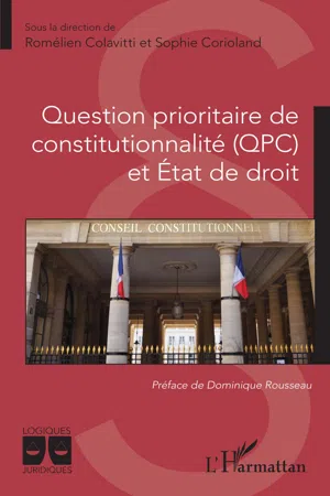 Question prioritaire de constitutionnalité (QPC) et Etat de droit