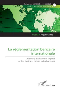 La réglementation bancaire internationale_cover