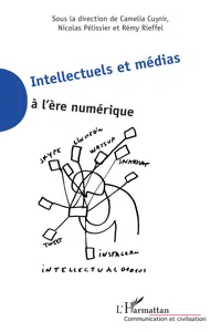 Intellectuels et médias à l'ère numérique_cover