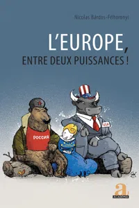 L'Europe, entre deux puissances !_cover