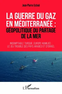 La guerre du gaz en Méditerranée :_cover