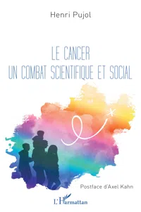 Le cancer un combat scientifique et social_cover