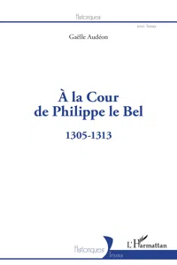 À la Cour de Philippe le Bel_cover