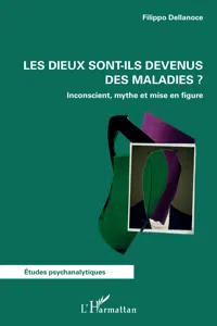 Les dieux sont-ils devenus des maladies ?_cover