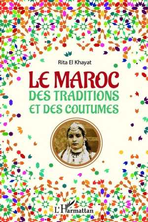 Le Maroc des traditions et des coutumes