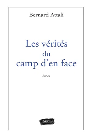 Les vérités du camp d'en face