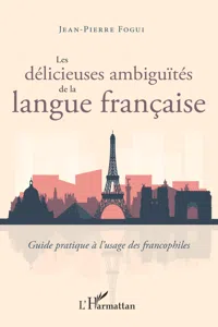 Les délicieuses ambiguïtés de la langue française_cover