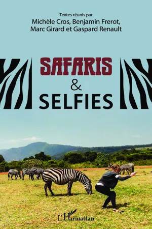 Safaris & selfies