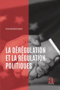 La dérégulation et la régulation politiques_cover