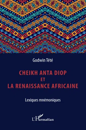 Cheikh Anta Diop et la renaissance africaine