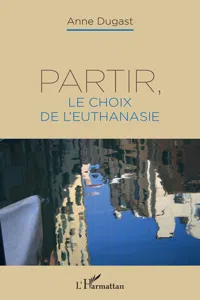 Partir, le choix de l'euthanasie_cover