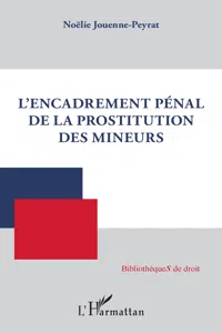 L'encadrement pénal de la prostitution des mineurs_cover