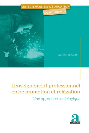 L'enseignement professionnel entre promotion et relégation