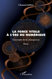 La force vitale à l'ère du numérique_cover