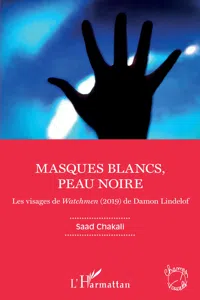 Masques blancs, peau noire_cover