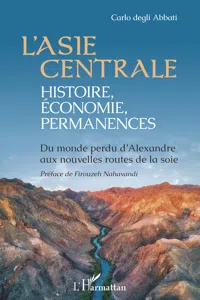 L'Asie centrale : histoire, économie, permanences_cover