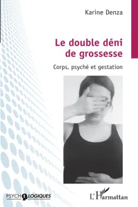 Le double déni de grossesse_cover