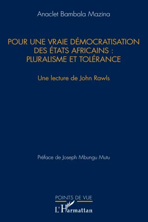 Pour une vraie démocratisation des États africains : pluralisme et tolérance