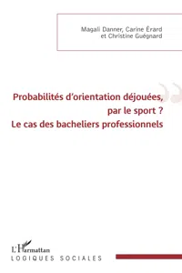 Probabilités d'orientation déjouées, par le sport ?_cover