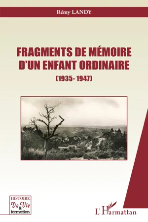 Fragments de mémoire d'un enfant ordinaire