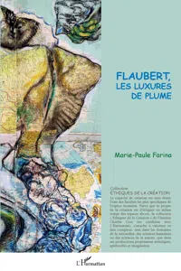 Flaubert, les luxures de plume_cover