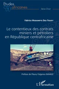 Le contentieux des contrats miniers et pétroliers en République centrafricaine_cover