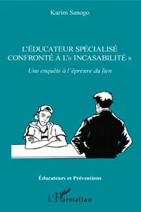 L'éducateur spécialisé confronté à l'«incasabilité»_cover